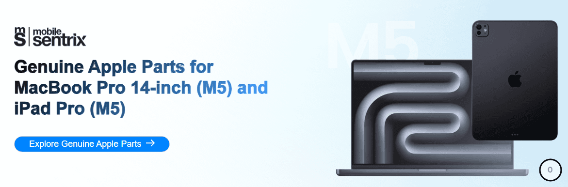 Genuine Apple Parts for MacBook Pro 14-inch (M5) and iPad Pro (M5)